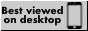 Best Viewed on Desktop 88x31 Badge